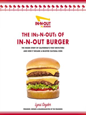cover image of The Ins-N-Outs of In-N-Out Burger
